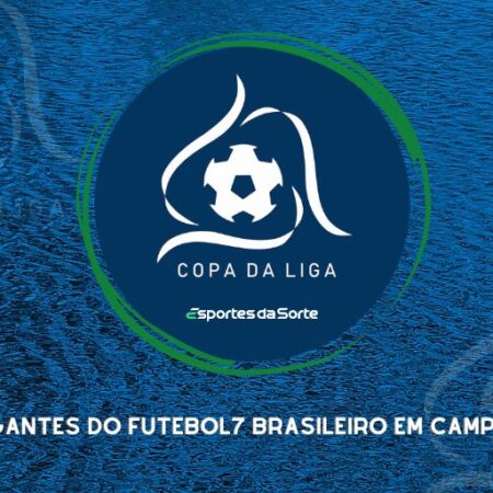 Copa da Liga Fut7 Esportes da Sorte: Uma Inovação no Futebol 7 do Brasil