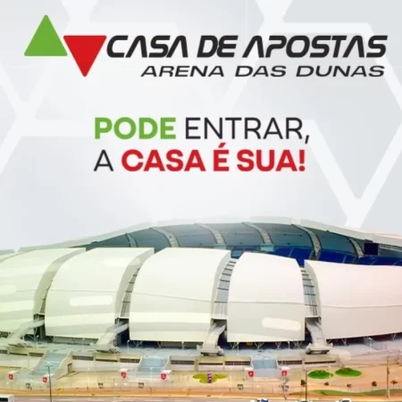 Casa de Apostas Patrocina Arena das Dunas por 5 Anos