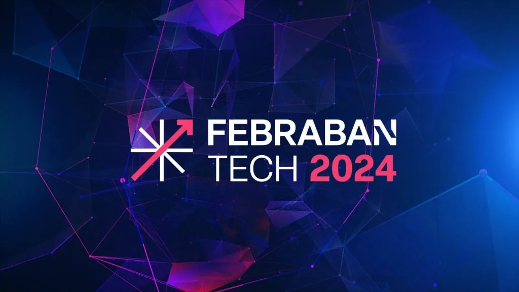 Apostas no Febraban Tech 2024