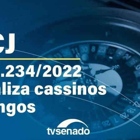 Legalização dos Cassinos e Bingos: Aprovado na CCJ do Senado