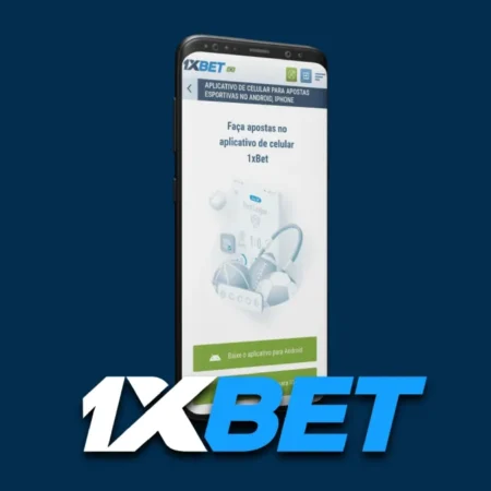 1xBet App: Guia Completo para Baixar e Apostar