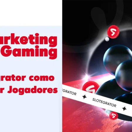 Marketing iGaming: Slotegrator como Segmentar  Jogadores