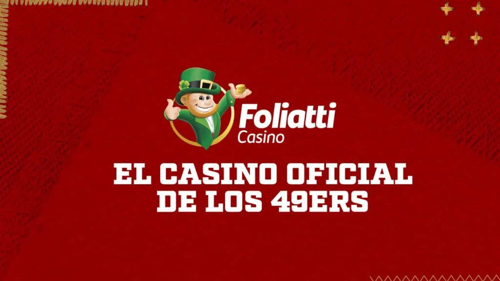 49ers e Foliatti Casino